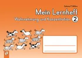 Mithra |  Mein Lernheft: Wahrnehmung und Konzentration 2 | Buch |  Sack Fachmedien