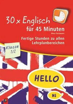 Flottmann |  30 x Englisch für 45 Minuten - Klasse 1/2 | Buch |  Sack Fachmedien