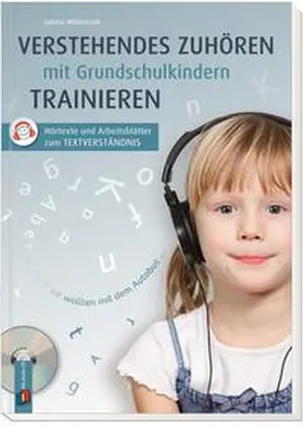 Willmeroth |  Verstehendes Zuhören mit Grundschulkindern trainieren | Buch |  Sack Fachmedien