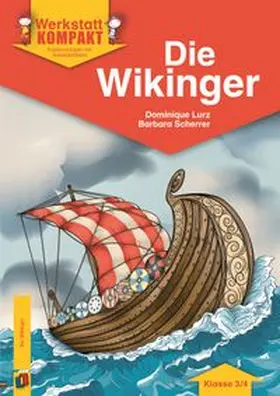 Scherrer / Lurz |  Die Wikinger - Klasse 3/4 | Buch |  Sack Fachmedien