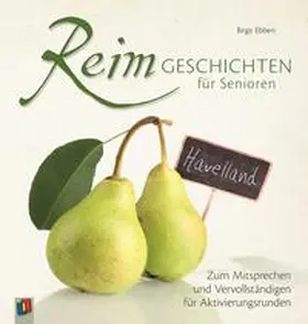 Ebbert |  Reimgeschichten für Senioren | Buch |  Sack Fachmedien