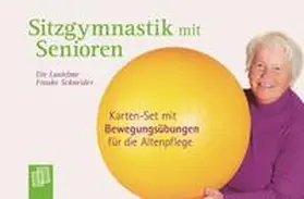 Lantelme / Schneider |  Sitzgymnastik mit Senioren | Buch |  Sack Fachmedien