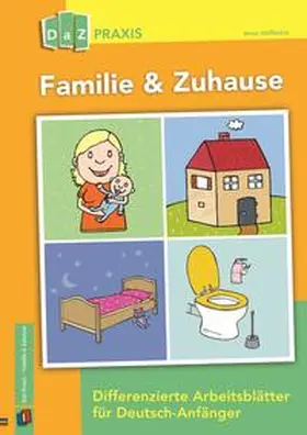 Hoffacker |  Familie & Zuhause - Differenzierte Arbeitsblätter für Deutsch-Anfänger | Buch |  Sack Fachmedien
