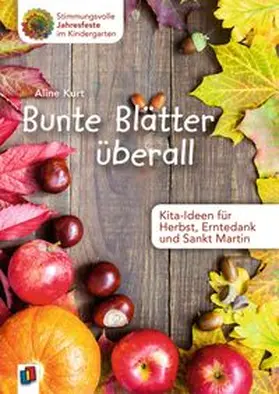Kurt |  Bunte Blätter überall | Buch |  Sack Fachmedien