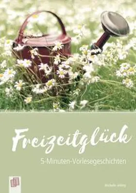 Jelting |  5-Minuten-Vorlesegeschichten für Menschen mit Demenz: Freizeitglück | Buch |  Sack Fachmedien