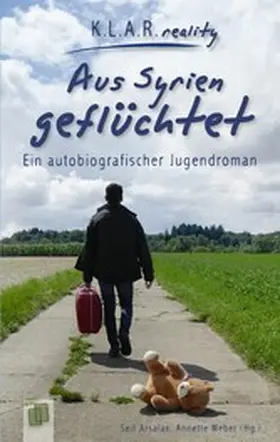 Arsalan / Weber |  Aus Syrien geflüchtet | eBook | Sack Fachmedien