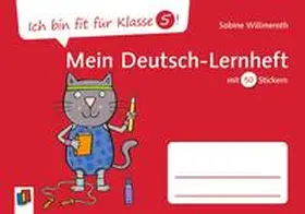 Willmeroth |  Ich bin fit für Klasse 5! Mein Deutsch-Lernheft | Buch |  Sack Fachmedien