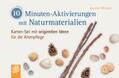 Weitzer |  10-Minuten-Aktivierungen mit Naturmaterialien | Buch |  Sack Fachmedien