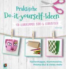 Vogt |  Vogt, S: Praktische Do-it-yourself-Ideen für Lehrerzimmer, B | Buch |  Sack Fachmedien