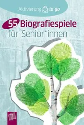  55 Biografiespiele für Senioren und Seniorinnen | Buch |  Sack Fachmedien
