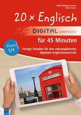Bündgens-Kosten / Sussex |  20 x Englisch digital unterstützt für 45 Minuten  Klasse 3/4 | Buch |  Sack Fachmedien