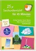 Kurt |  25 x Sachunterricht für 45 Minuten  Klasse 3/4 | Buch |  Sack Fachmedien