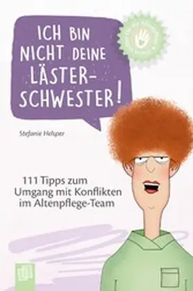 Helsper |  Ich bin nicht deine Lästerschwester! | eBook | Sack Fachmedien