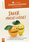 Bartoli y Eckert |  Sauer macht lustig! | Buch |  Sack Fachmedien