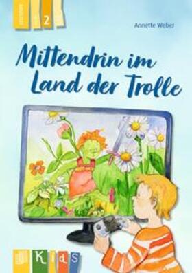 Weber | Mittendrin im Land der Trolle - Lesestufe 2 | Buch | 978-3-8346-4610-1 | sack.de