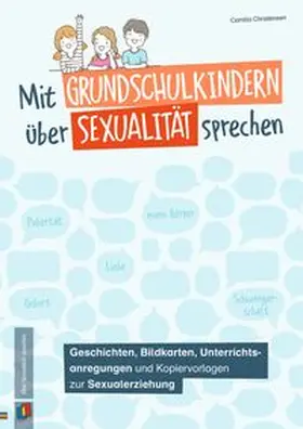 Faerch Christensen |  Mit Grundschulkindern über Sexualität sprechen | Buch |  Sack Fachmedien