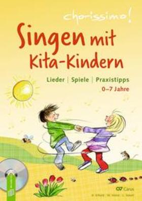 Erhard / Hiessl / Sokoll |  Singen mit Kita-Kindern - Lieder | Spiele | Praxistipps | Buch |  Sack Fachmedien