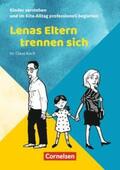Koch |  Kinder verstehen u.im Kita-Alltag professio.begleiten/Lenas Eltern trennen sich | Buch |  Sack Fachmedien