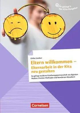 Lindner | Eltern willkommen – Elternarbeit in der Kita neu gestalten | Buch | 978-3-8346-5194-5 | sack.de