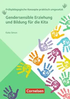 Simon |  Gendersensible Erziehung und Bildung für die Kita | Buch |  Sack Fachmedien