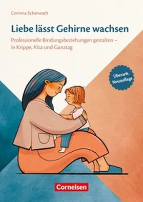 Scherwath |  Liebe lässt Gehirne wachsen | Buch |  Sack Fachmedien
