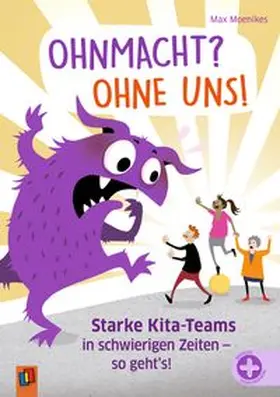 Moenikes |  Ohnmacht? Ohne uns! | Buch |  Sack Fachmedien
