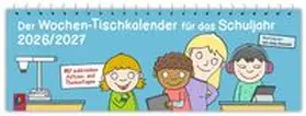  Der Wochen-Tischkalender für das Schuljahr 2026/2027 | Sonstiges |  Sack Fachmedien