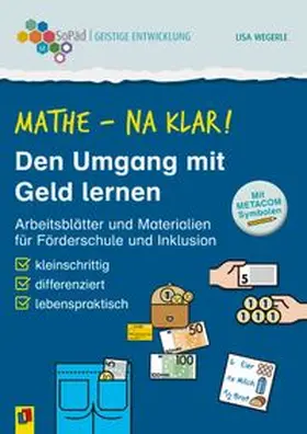 Wegerle |  Mathe - na klar! Den Umgang mit Geld lernen | Buch |  Sack Fachmedien
