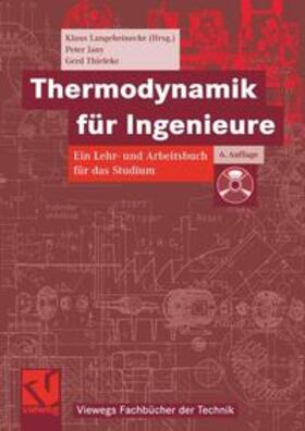 Langeheinecke / Jany / Thieleke | Thermodynamik für Ingenieure | Buch | 978-3-8348-0103-6 | sack.de