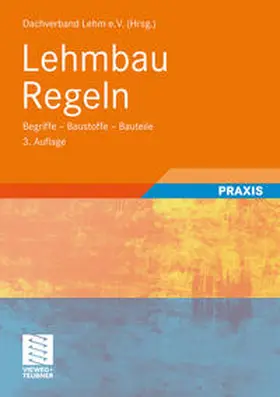 Dachverband Lehm e.V. |  Lehmbau Regeln | Buch |  Sack Fachmedien