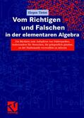 Tietze |  Vom Richtigen und Falschen in der elementaren Algebra | Buch |  Sack Fachmedien