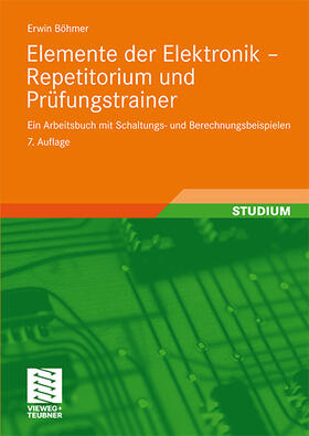 Böhmer | Böhmer, E: Elemente der Elektronik - Repetitorium und Prüfun | Buch | 978-3-8348-0495-2 | sack.de