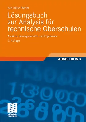 Pfeffer |  Lösungsbuch zur Analysis für technische Oberschulen | Buch |  Sack Fachmedien