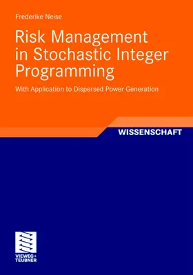 Neise |  Risk Management in Stochastic Integer Programming | Buch |  Sack Fachmedien