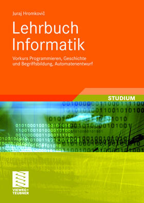 Hromkovic |  Lehrbuch Informatik | Buch |  Sack Fachmedien