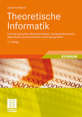 Hromkovic |  Hromkovic, J: Theoretische Informatik | Buch |  Sack Fachmedien