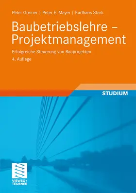 Greiner / Stark / Mayer |  Baubetriebslehre - Projektmanagement | Buch |  Sack Fachmedien