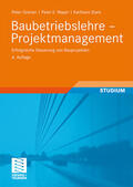 Greiner / Mayer / Stark |  Greiner, P: Baubetriebslehre - Projektmanagement | Buch |  Sack Fachmedien