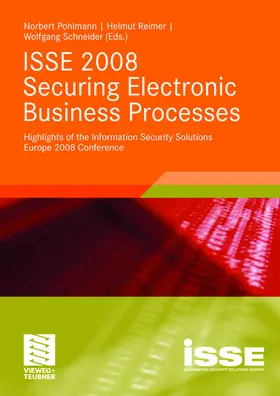 Pohlmann / Schneider / Reimer |  ISSE 2008 Securing Electronic Business Processes | Buch |  Sack Fachmedien