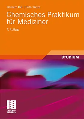 Hilt / Rinze |  Chemisches Praktikum für Mediziner | Buch |  Sack Fachmedien