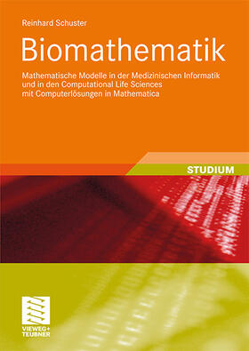 Schuster | Biomathematik | Buch | 978-3-8348-0713-7 | sack.de