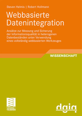 Helmis / Hollmann | Hollmann, R: Webbasierte Datenintegration | Buch | 978-3-8348-0723-6 | sack.de