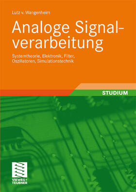 Wangenheim | Wangenheim, L: Analoge Signalverarbeitung | Buch | 978-3-8348-0764-9 | sack.de