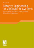 Wolf |  Wolf, M: Security Engineering for Vehicular IT Systems | Buch |  Sack Fachmedien