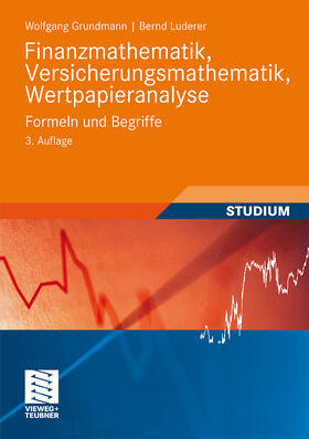 Grundmann / Luderer |  Luderer, B: Finanzmathematik, Versicherungsmathematik, Wertp | Buch |  Sack Fachmedien