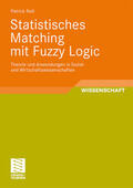 Noll |  Noll, P: Statistisches Matching mit Fuzzy Logic | Buch |  Sack Fachmedien