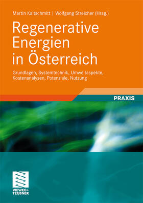 Streicher / Kaltschmitt |  Regenerative Energien in Österreich | Buch |  Sack Fachmedien