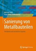 Stahr / Radermacher |  Sanierung von Metallbauteilen | Buch |  Sack Fachmedien