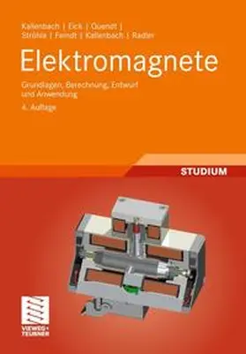 Kallenbach / Eick / Quendt | Elektromagnete | Buch | 978-3-8348-0968-1 | www.sack.de