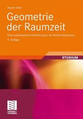 Oloff | Geometrie der Raumzeit | Buch | 978-3-8348-1007-6 | www.sack.de
